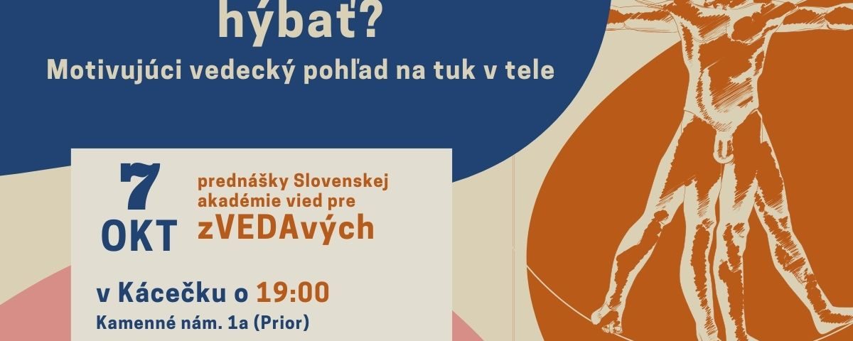 Plagát k prednáške SAVinci prednáška Jozef Ukropec Nechce sa vám hýbať?